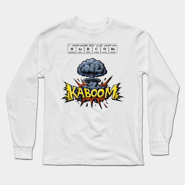 funny hard kaboom Long Sleeve T-Shirt by Lytazo